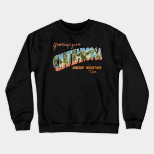 Greetings from Chattanooga Crewneck Sweatshirt